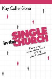 Cover of: Single in the church: new ways to minister with 52% of God's people