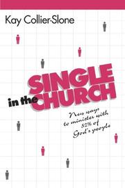 Cover of: Single in the church by Kay Collier Slone