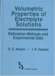 Volumetric properties of electrolyte solutions by G. G. Aseev, G. G. Aseyev, I. Z. Zaitsev