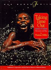 Cover of: Our Human Family - Taking Time Out (Our Human Family) by Thomas Ross Miller