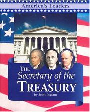 Cover of: The Secretary of Treasury by Scott Ingram
