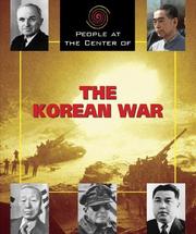 Cover of: People at the Center of - The Korean War (People at the Center of)