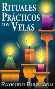 Cover of: Rituales prácticos con velas. by Raymond Buckland