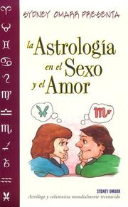 Cover of: Sydney Omarr presenta la astrología en el sexo y el amor by Sydney Omarr