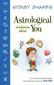 Cover of: Sydney Omarr's astrological revelations about you. by Sydney Omarr