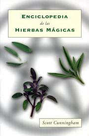 Cover of: Enciclopedia de las hierbas mágicas by Scott Cunningham