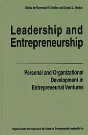 Cover of: Leadership and entrepreneurship by edited by Raymond W. Smilor and Donald L. Sexton.