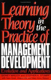 Cover of: Learning theory in the practice of management development: evolution and applications
