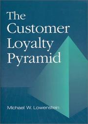 Cover of: The customer loyalty pyramid
