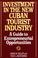 Cover of: Investment in the new Cuban tourist industry