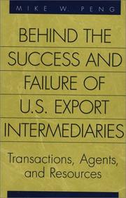 Cover of: Behind the success and failure of U.S. export intermediaries: transactions, agents, and resources