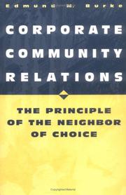 Cover of: Corporate community relations: the principle of the neighbor of choice