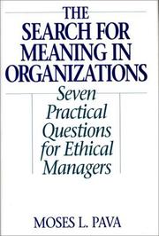 Cover of: The Search for Meaning in Organizations by Moses L. Pava