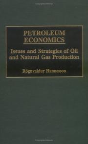 Cover of: Petroleum economics: issues and strategies of oil and natural gas production