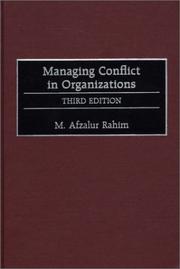 Cover of: Managing Conflict in Organizations by M. Afzalur Rahim