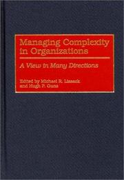 Cover of: Managing Complexity in Organizations: A View in Many Directions