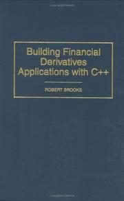 Cover of: Building Financial Derivatives Applications with C++: