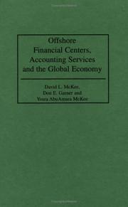 Cover of: Offshore Financial Centers, Accounting Services and the Global Economy by David L. McKee, Don E. Garner, Yosra AbuAmara McKee