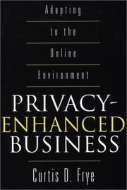 Cover of: Privacy-Enhanced Business: Adapting to the Online Environment