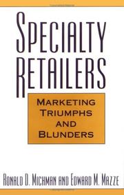 Cover of: Specialty Retailers -- Marketing Triumphs and Blunders by Ronald D. Michman, Edward M. Mazze