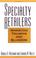 Cover of: Specialty Retailers -- Marketing Triumphs and Blunders