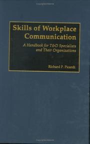 Cover of: Skills of Workplace Communication by Richard P. Picardi