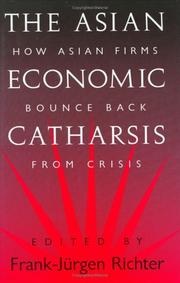 Cover of: The Asian Economic Catharsis: How Asian Firms Bounce Back from Crisis