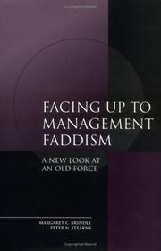 Cover of: Facing up to Management Faddism by Margaret C. Brindle, Peter N. Stearns