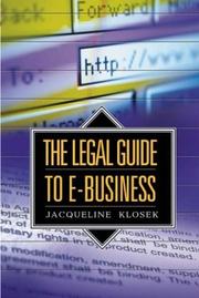 Cover of: The legal guide to e-business by Jacqueline Klosek