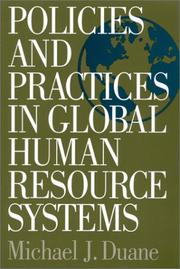 Cover of: Policies and Practices in Global Human Resource Systems by Michael J. Duane