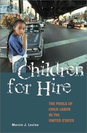 Cover of: Children for Hire: The Perils of Child Labor in the United States