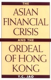 Cover of: The Asian Financial Crisis and the Ordeal of Hong Kong: