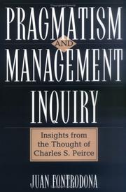 Cover of: Pragmatism and Management Inquiry: Insights from the Thought of Charles S. Peirce