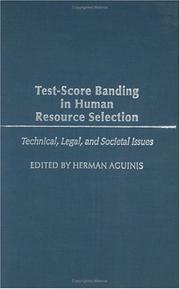 Cover of: Test-Score Banding in Human Resource Selection: Legal, Technical, and Societal Issues
