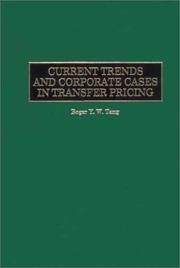Cover of: Current Trends and Corporate Cases in Transfer Pricing: | Roger Y. W. Tang