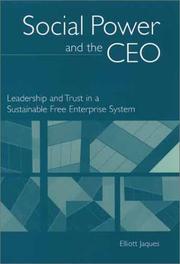 Cover of: Social Power and the CEO: Leadership and Trust in a Sustainable Free Enterprise System