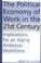 Cover of: The Political Economy of Work in the 21st Century