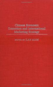 Cover of: Chinese Economic Transition and International Marketing Strategy by Ilan Alon