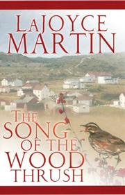 Cover of: The song of the wood thrush by LaJoyce Martin