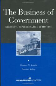 Cover of: The Business of Government: Strategy, Implementation & Results