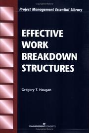 Effective work breakdown structures by Gregory T. Haugan