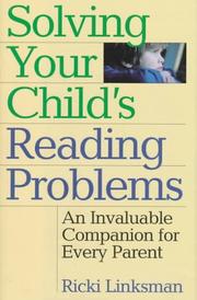 Cover of: Solving Your Child's Reading Problems by Ricki Linksman