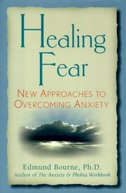 Cover of: Healing Fear: New Approaches to Overcoming Anxiety