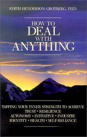 Cover of: How to Deal with Anything | Edith Henderson Grotberg