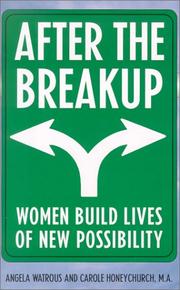 Cover of: After the Breakup by Angela Watrous, Carole Honeychurch