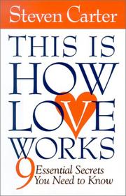 Cover of: This is How Love Works by Carter, Steven, Steven Carter