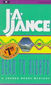 Cover of: Dead to Rights by J. A. Jance