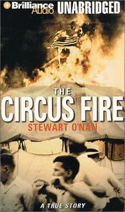 Cover of: Circus Fire, The by Stewart O'Nan, Stewart O'Nan