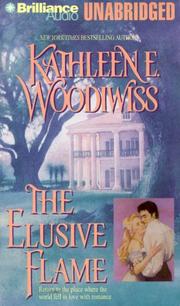 The Elusive Flame by Kathleen E. Woodiwiss