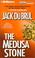 Cover of: The Medusa Stone (Philip Mercer)